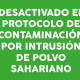 Protocolo de contaminación desactivado por la intrusión de polvo sahariano