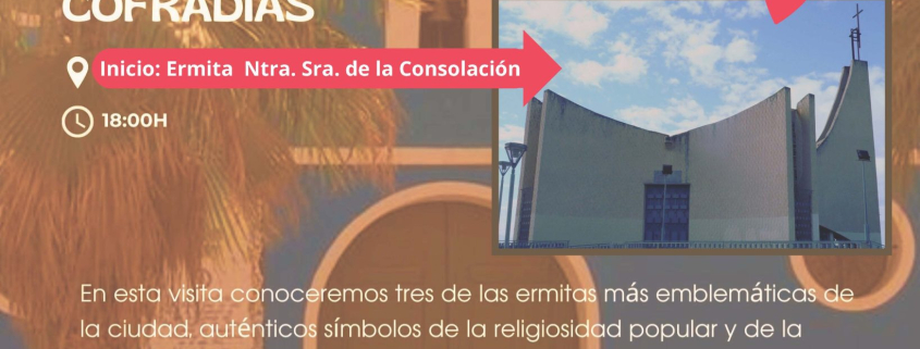 Turismo Visita guiada gratuita 'MOLINA Y SUS ERMITAS + COFRADÍAS' Día 7 CARTEL
