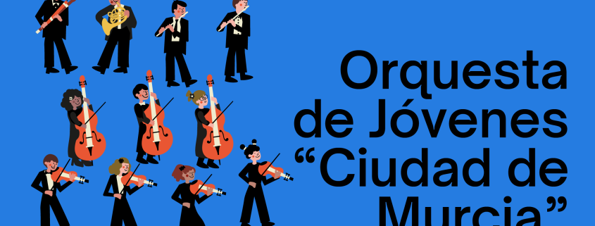 Continúa el ciclo de “Orquestas Jóvenes” con la actuación de la Orquesta “Ciudad de Murcia”