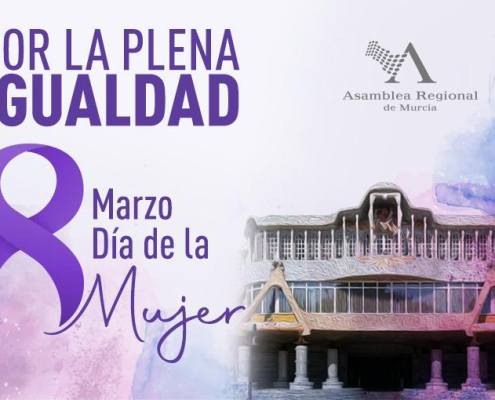 “Por la igualdad plena”: la Asamblea Regional inicia sus actos por el Día Internacional de la Mujer