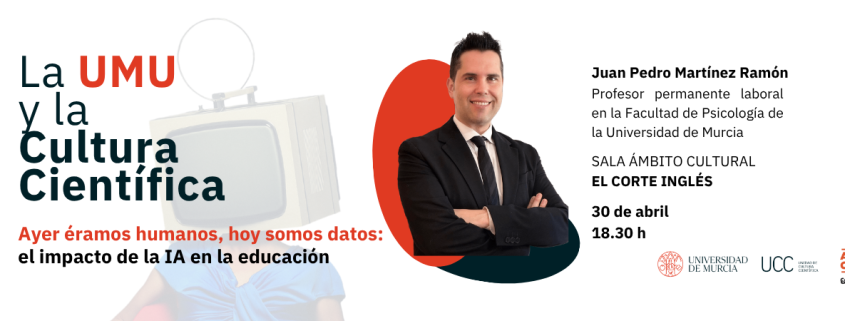 El ciclo 'UMU y cultura científica' aborda uno de los temas más actuales del momento: el papel de la inteligencia artificial en la vida diaria