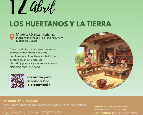 Museo Etnográfico 'Carlos Soriano' Molina Actividad 'Los huertanos y la tierra' Día 12 CARTEL