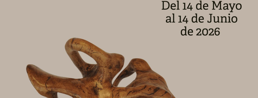 Exposición escultórica 'RAÍCES' de Antonio Clemente Centro Los Postigos Molina Día 14 CARTEL